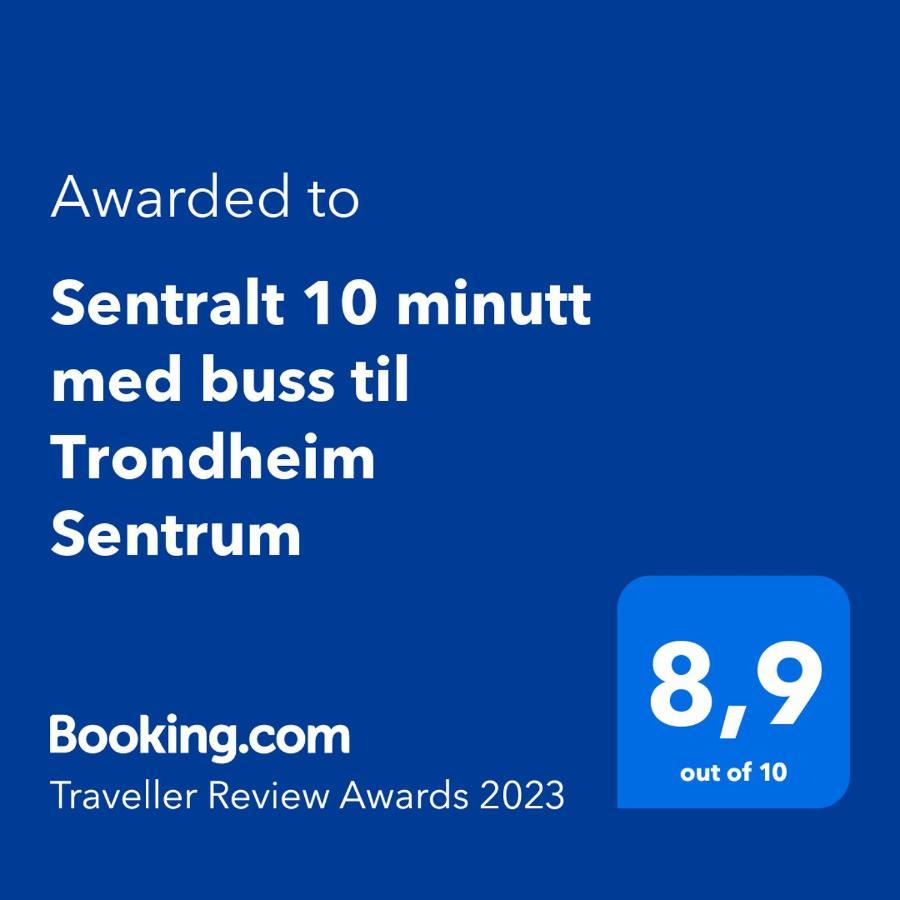 Sentralt 10 Minutt Med Buss Til Trondheim Sentrum Exterior foto